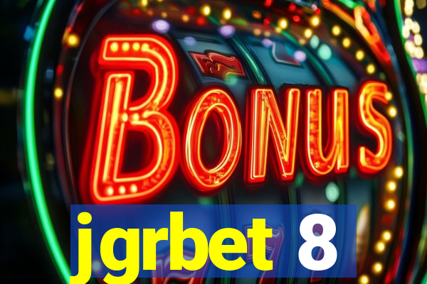 jgrbet 8